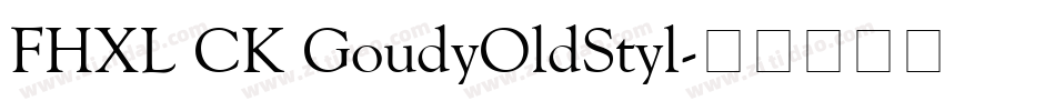 FHXL CK GoudyOldStyl字体转换
